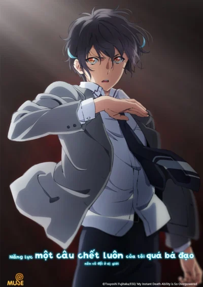 Năng Lực Một Câu Chết Luôn Của Tôi Quá Bá Đạo Nên Vô Đối Ở Dị Giới - My Instant Death Ability Is Overpowered (2024)