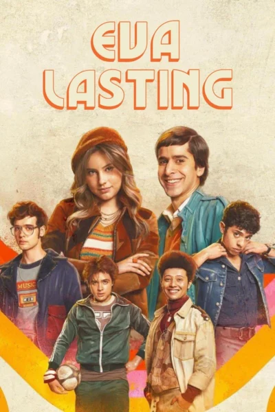 Eva Mãi Mãi (Phần 1) - Eva Lasting (Season 1) (2023)
